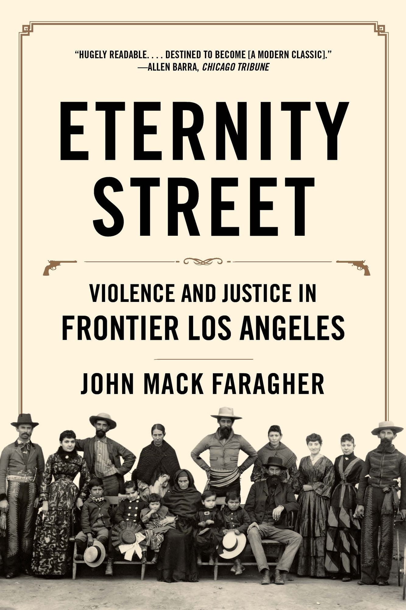 Eternity Street: Violence and Justice in Frontier Los Angeles