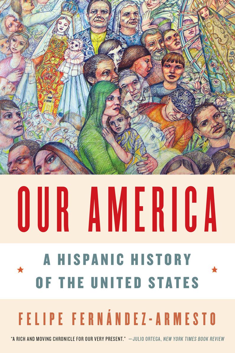 Our America: A Hispanic History of the United States