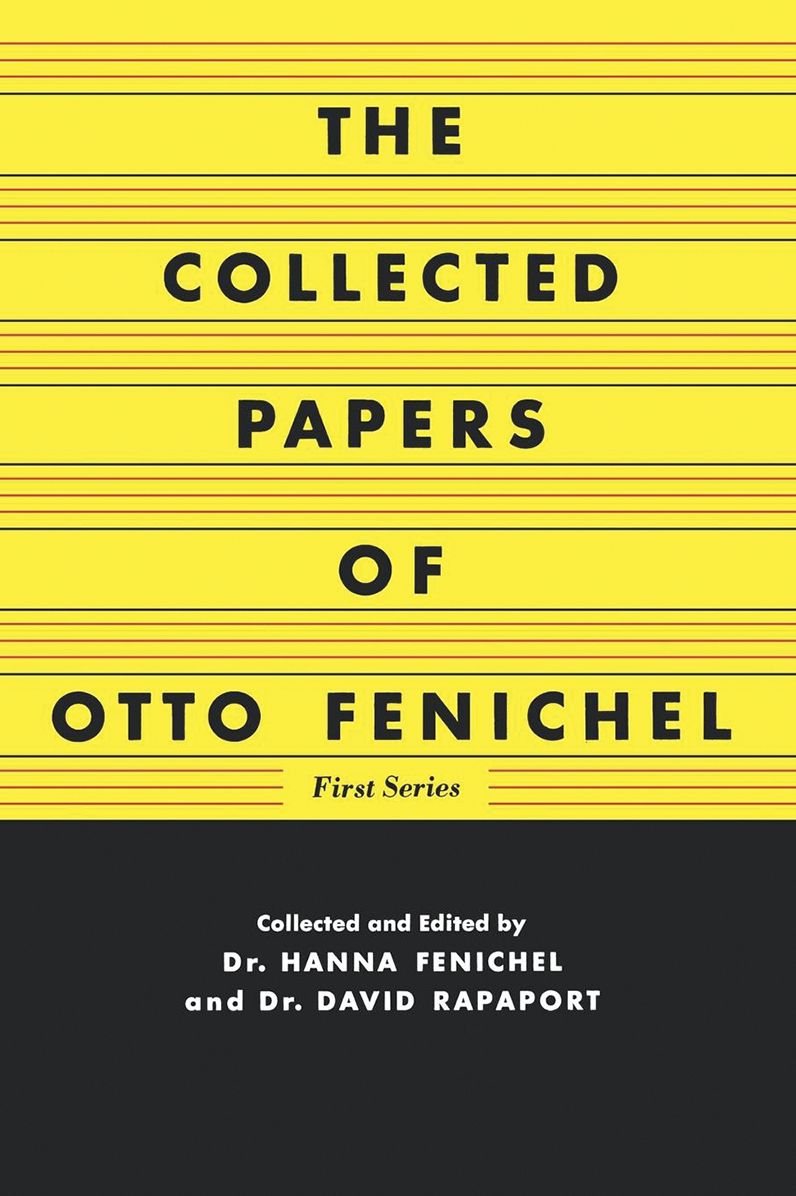 The Collected Papers of Otto Fenichel (First Series) (Vol. 1)
