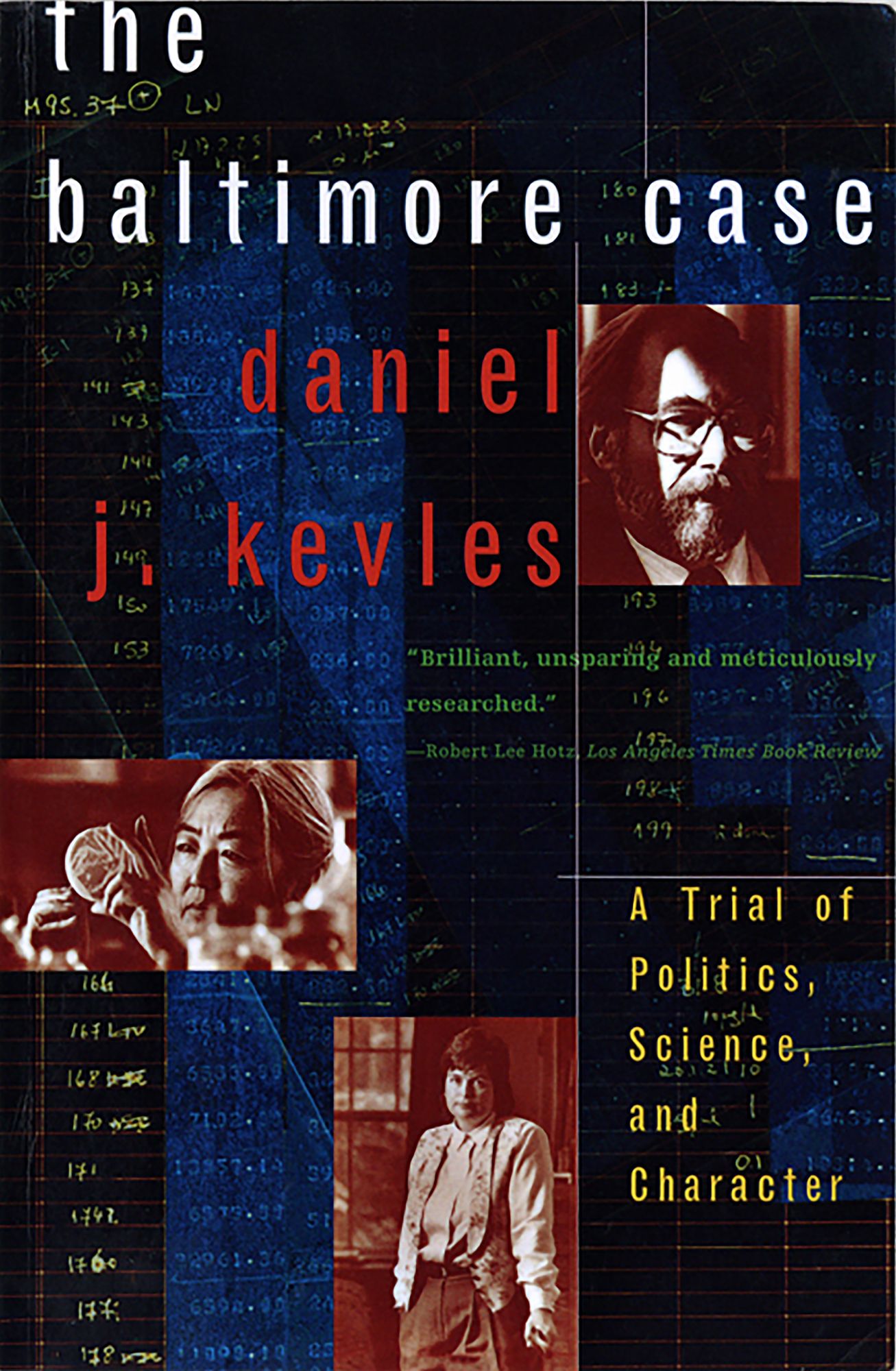 The Baltimore Case: A Trial of Politics, Science, and Character