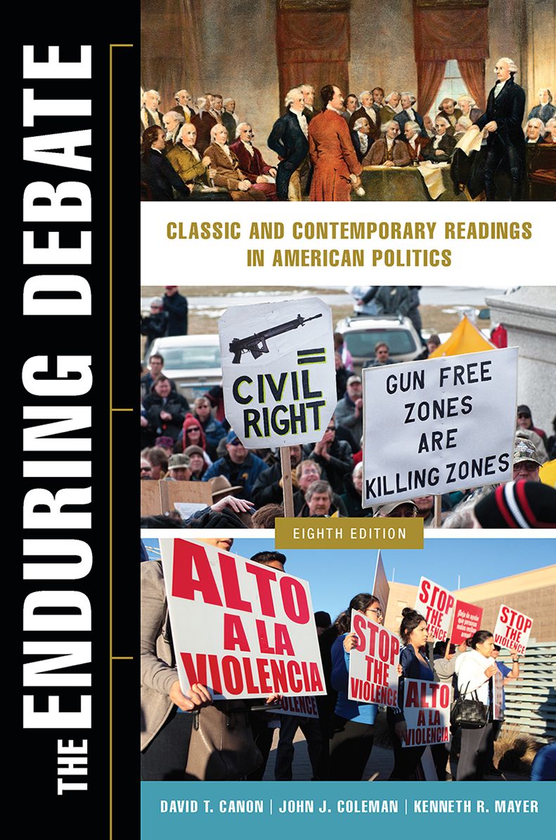The Enduring Debate: Classic and Contemporary Readings in American Politics
