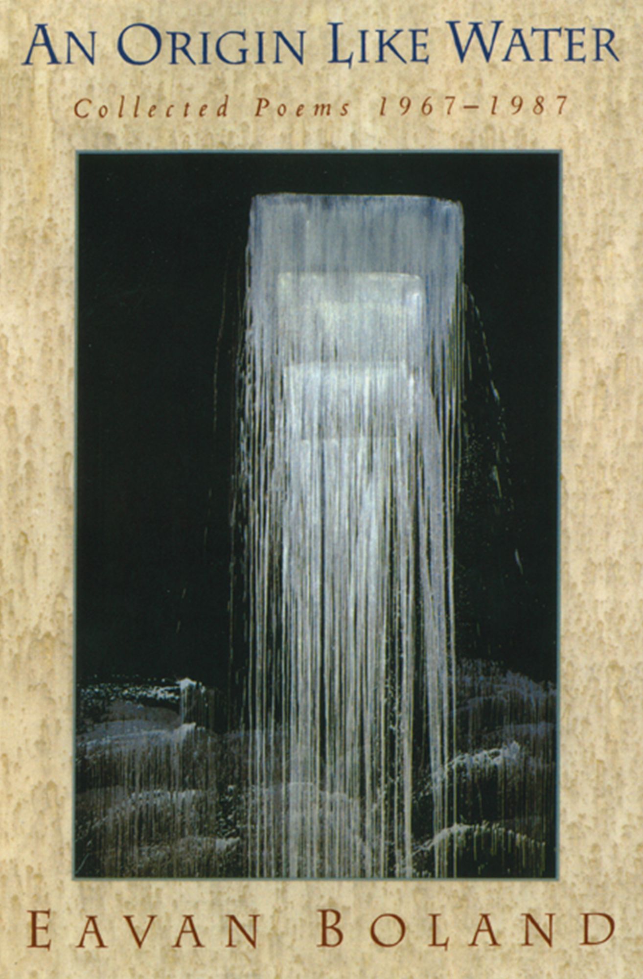 An Origin like Water: Collected Poems, 1967-1987