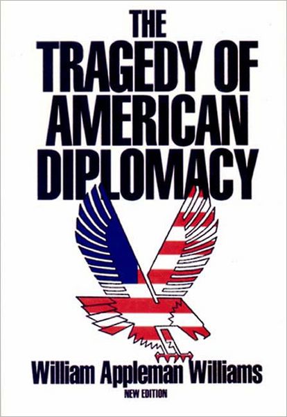 Tragedy of American Diplomacy