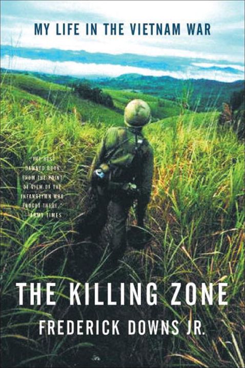 The Killing Zone: My Life in the Vietnam War