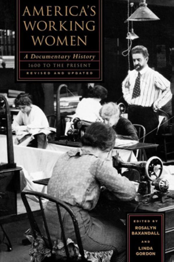 America's Working Women: A Documentary History, 1600 to the Present