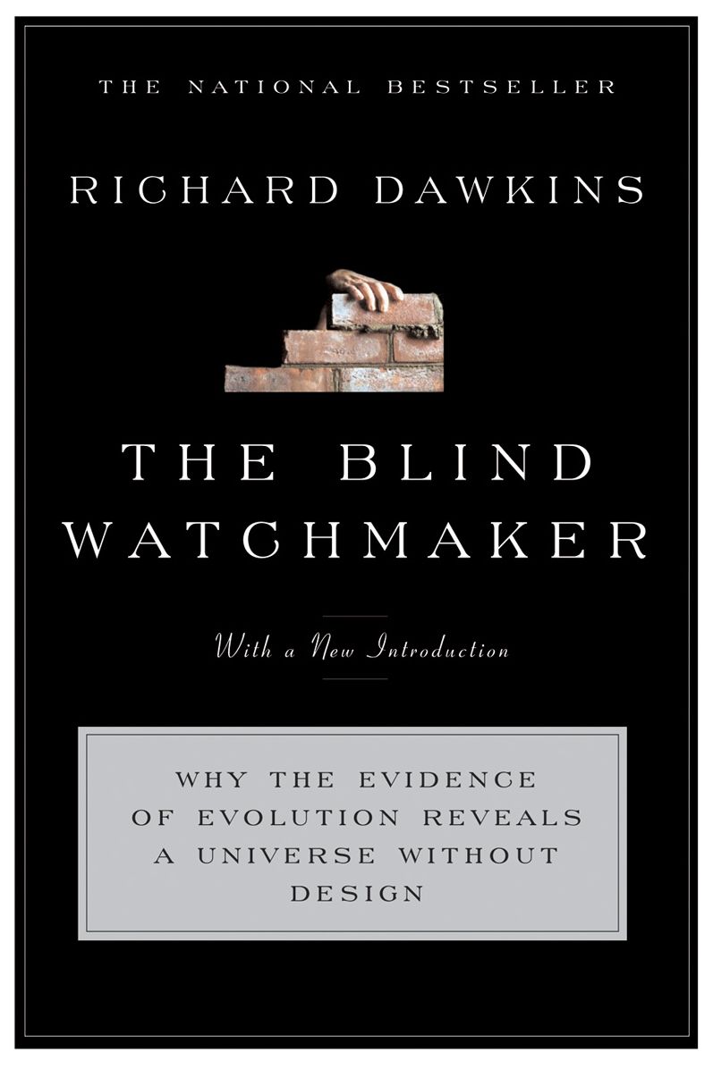 The Blind Watchmaker: Why the Evidence of Evolution Reveals a Universe without Design