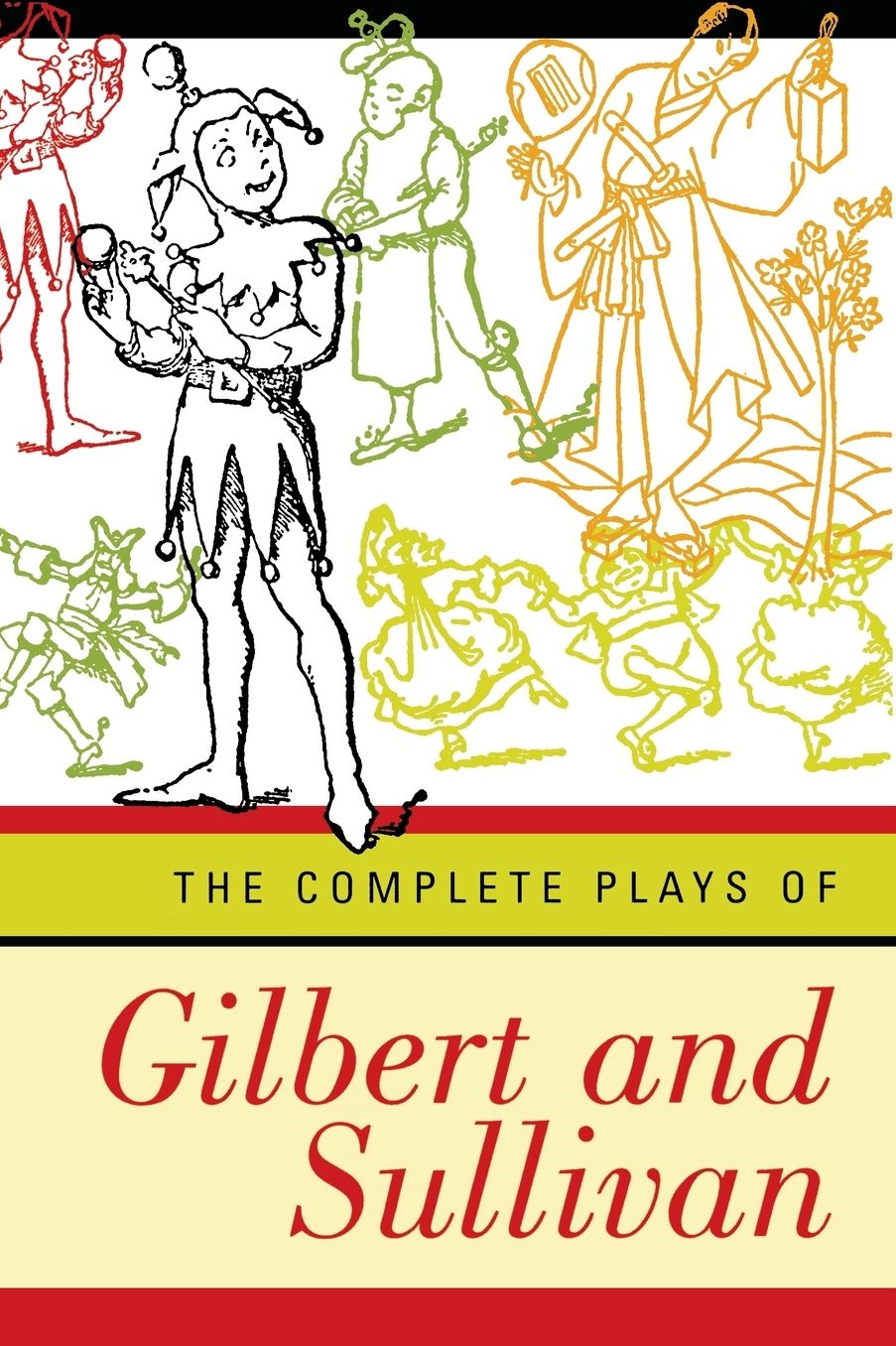 Complete Plays of Gilbert and Sullivan