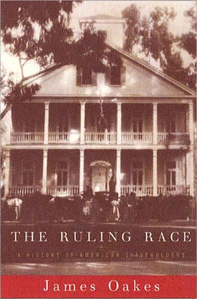 The Ruling Race: A History of American Salveholders