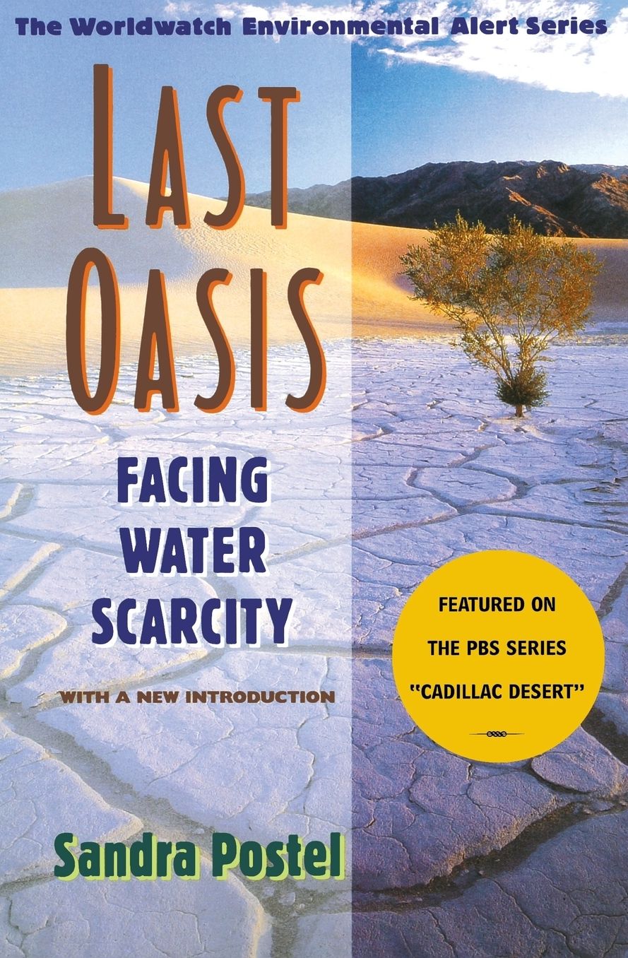 The Last Oasis: Facing Water Scarcity
