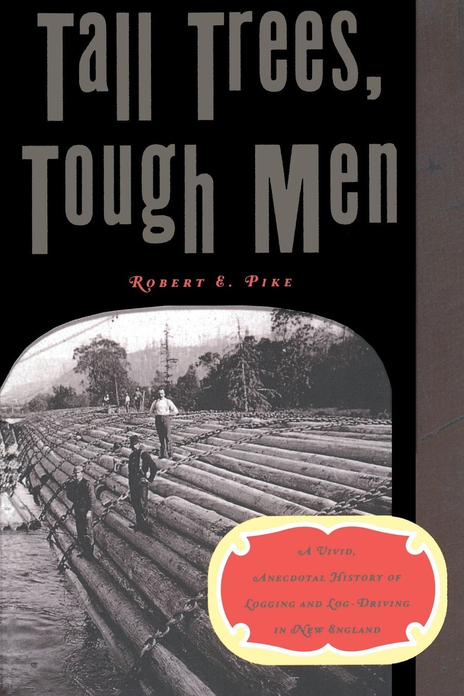 Tall Trees, Tough Men