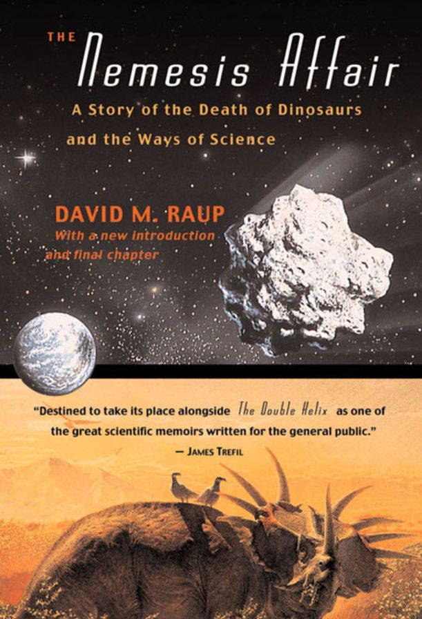 The Nemesis Affair: A Story of the Death of the Dinosaurs and the Ways of Science