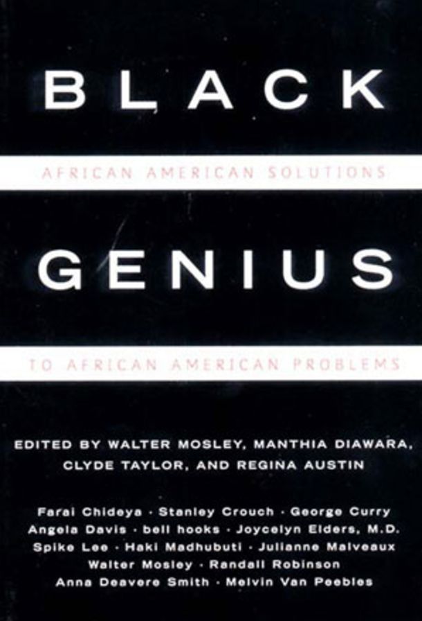 Black Genius: African American Solutions to African American Problems