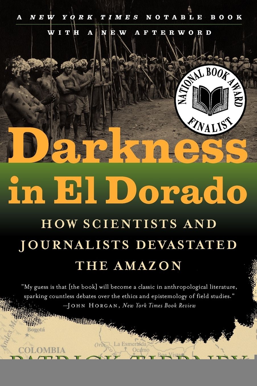 Darkness in El Dorado: How Scientists and Journalists Devastated the Amazon