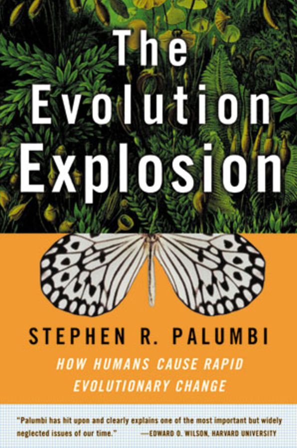 The Evolution Explosion: How Humans Cause Rapid Evolutionary Change