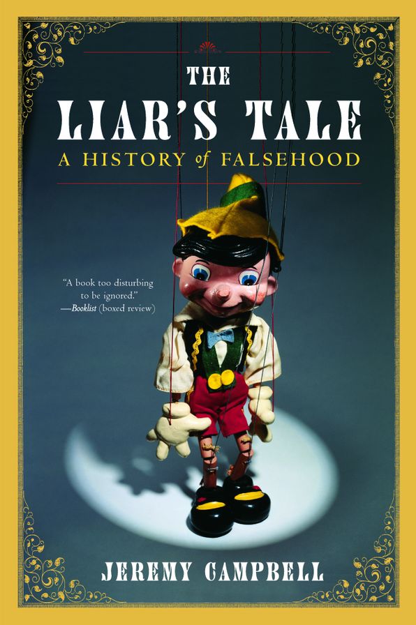 Liars Tale: A History of Falsehood