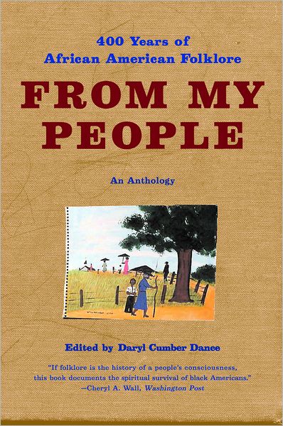 From My People: 400 Years of African American Folklore: An Anthology