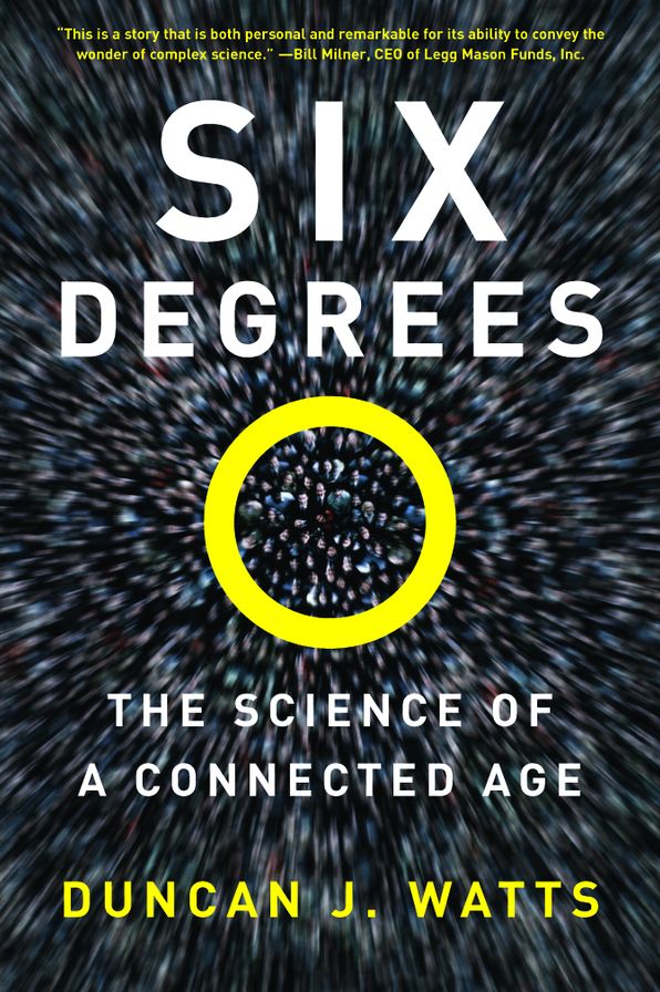 Six Degrees: The Secrets of a Connected Age