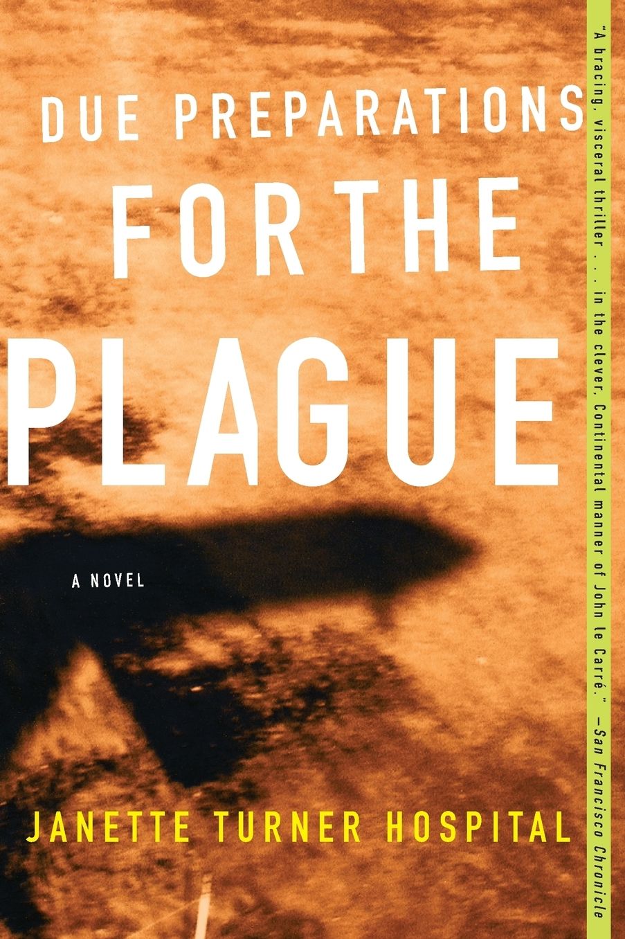Due Preparations for The Plague