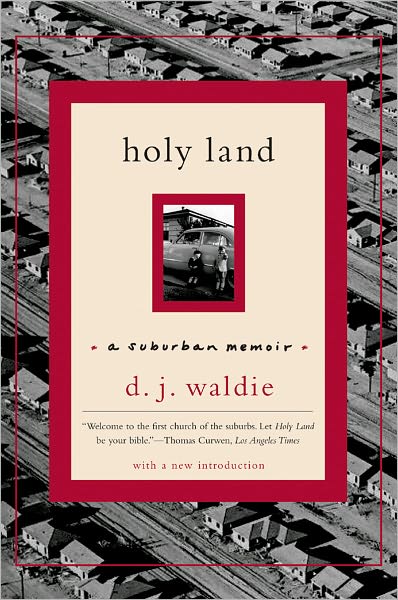 Holy Land : A Suburban Memoir