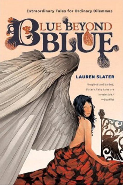 Blue Beyond Blue: Extraordinary Tales for Ordinary Dilemmas