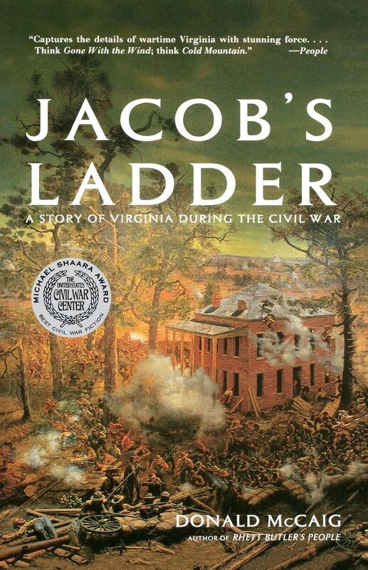 Jacob's Ladder: A Story of Virginia During the War