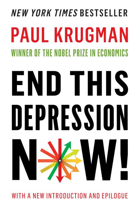 End This Depression Now!