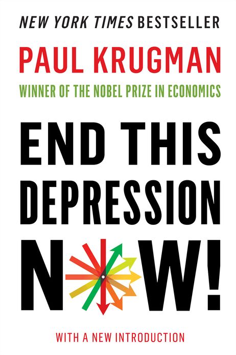 End This Depression Now!