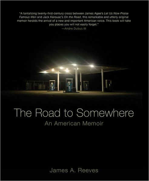 The Road to Somewhere: An American Memoir