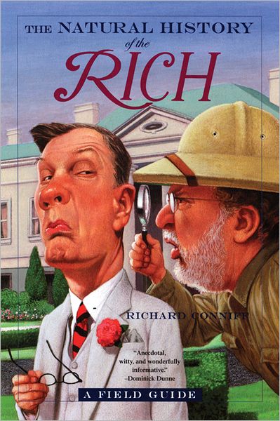 The Natural History of the Rich: A Field Guide