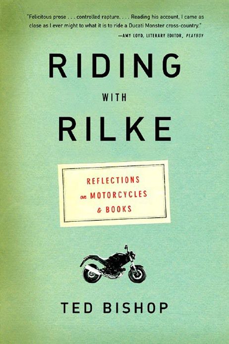 Riding with Rilke: Reflections on Motorcycles and Books