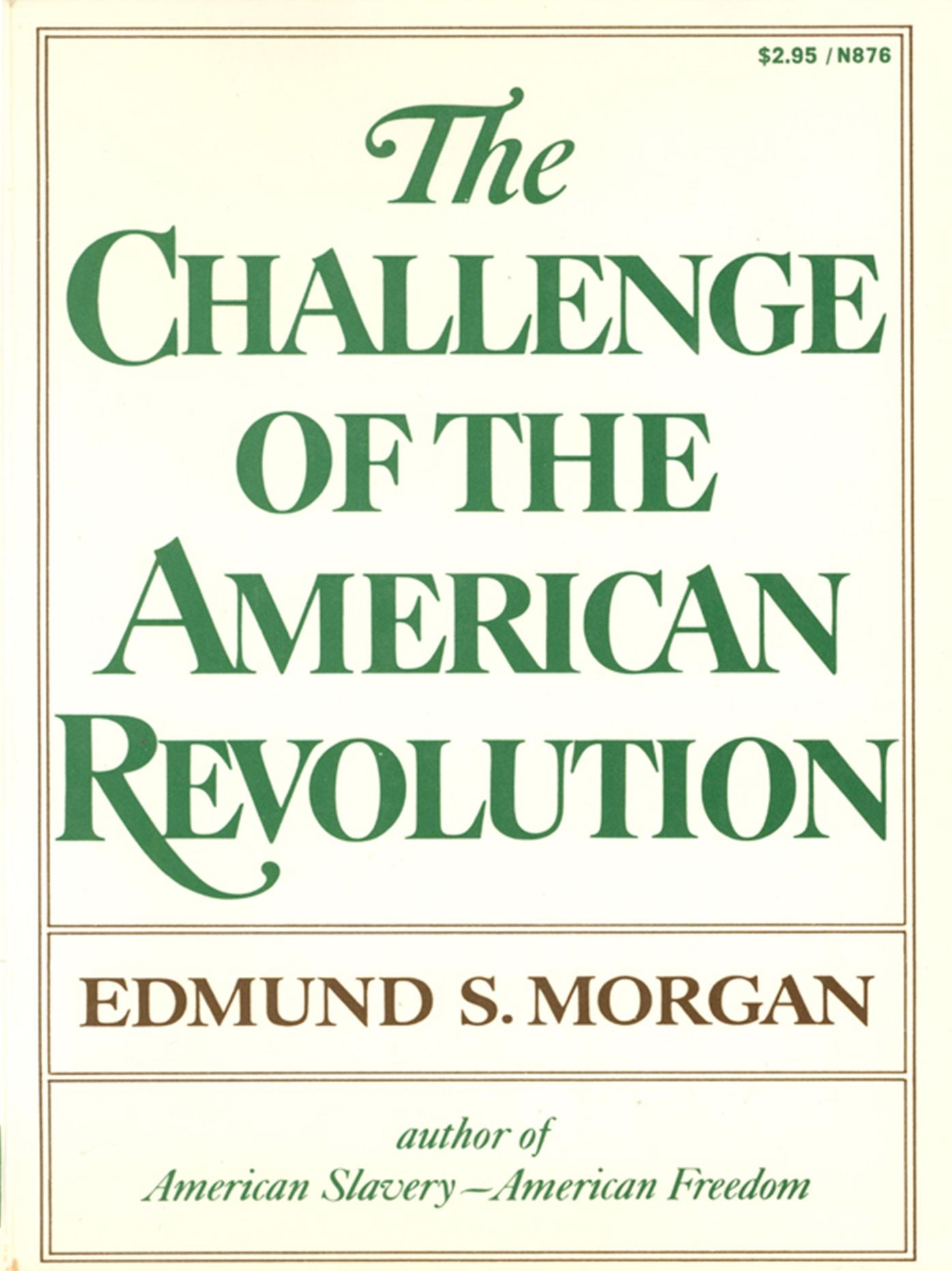 The Challenge of the American Revolution