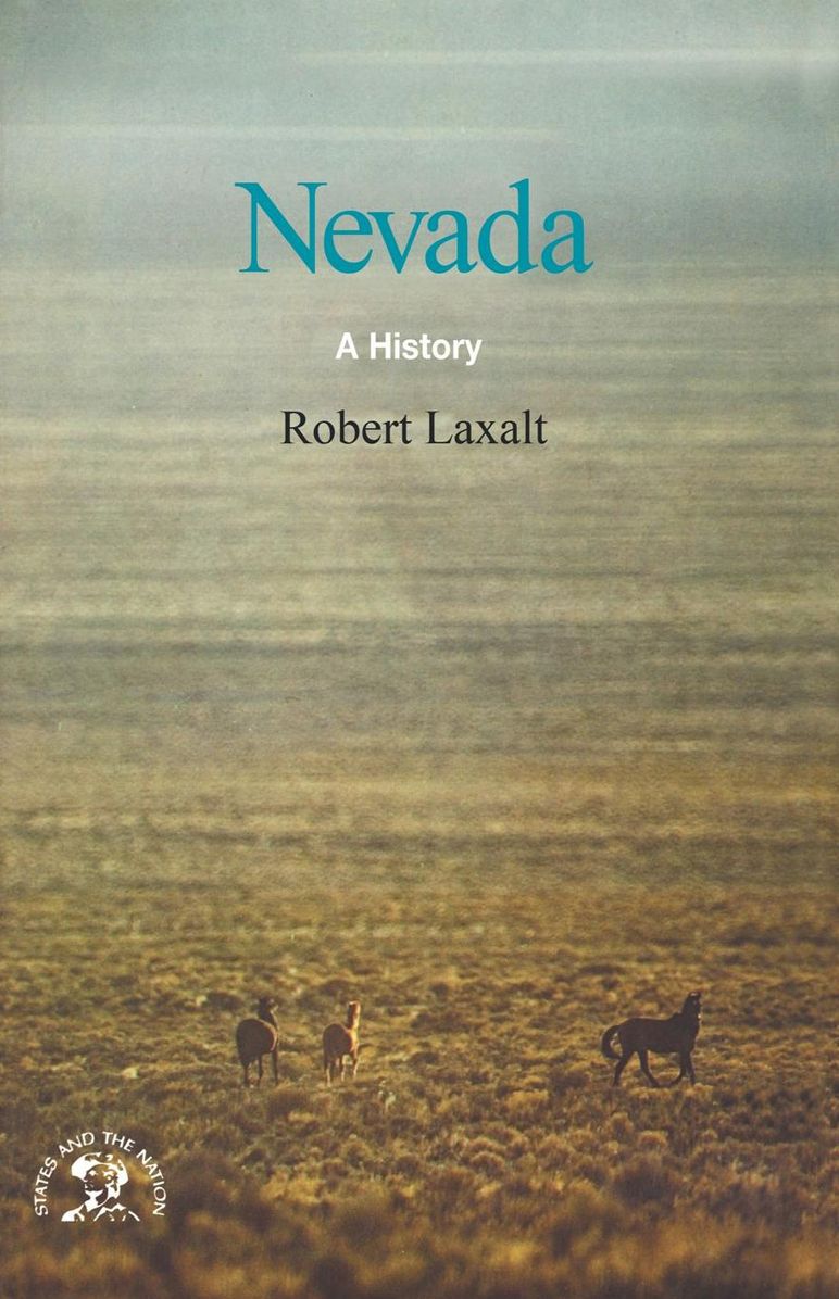 Nevada: A Bicentennial History (States and the Nation)