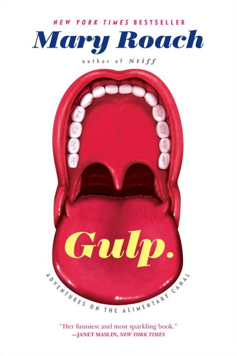 Gulp: Adventures on the Alimentary Canal