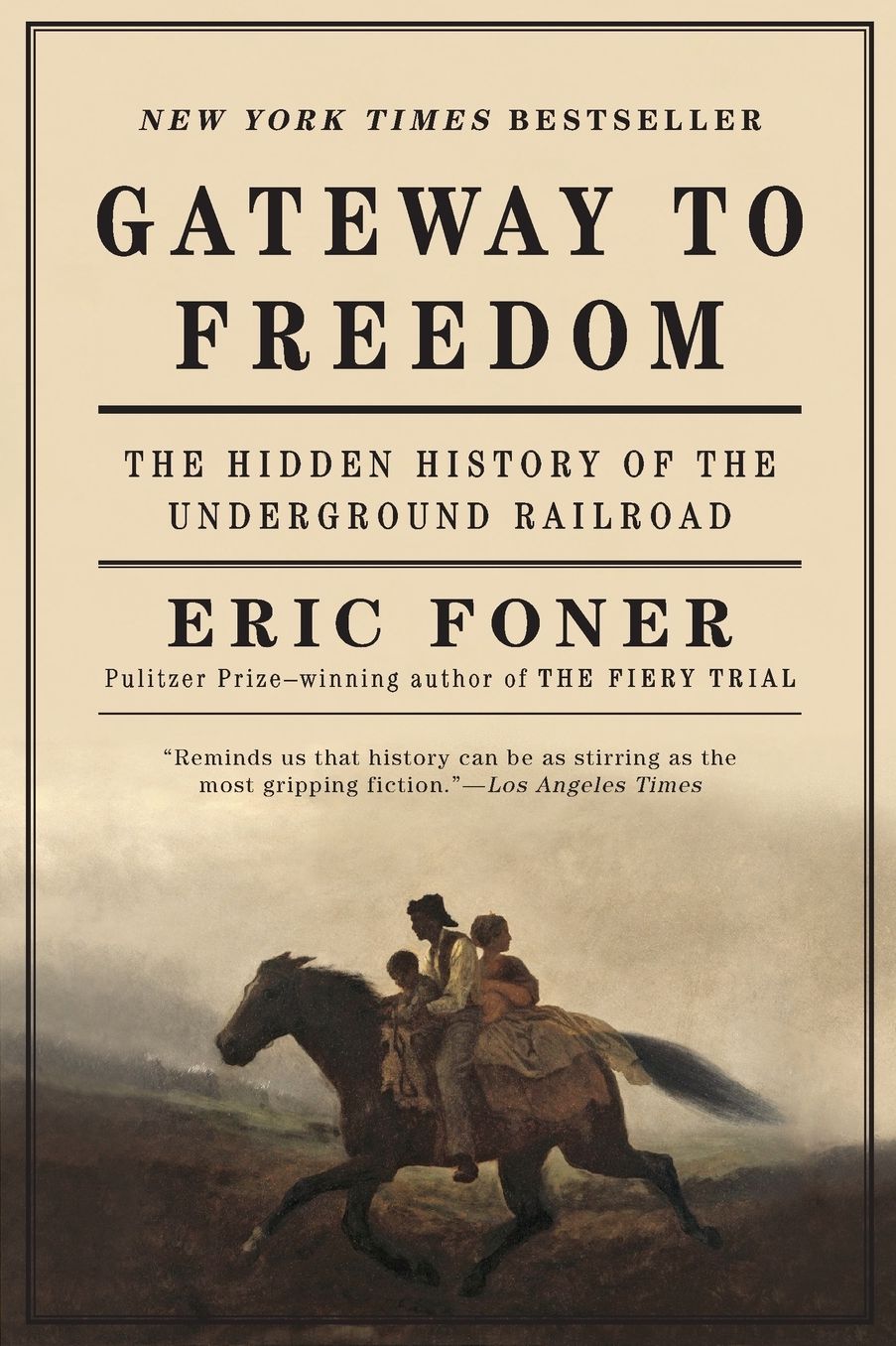 Gateway to Freedom: The Hidden History of the Underground Railroad