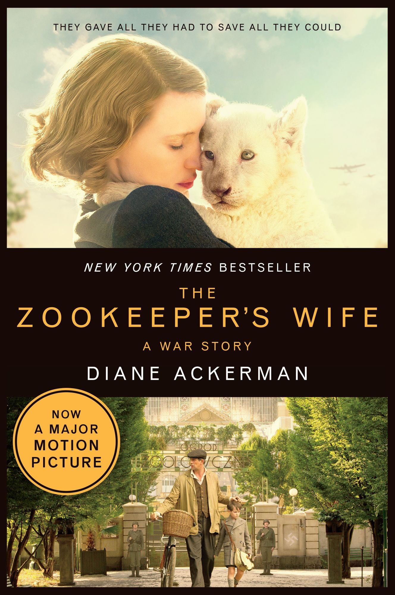 The Zookeeper's Wife: A War Story (Movie Tie-in) (Movie Tie-in Editions)