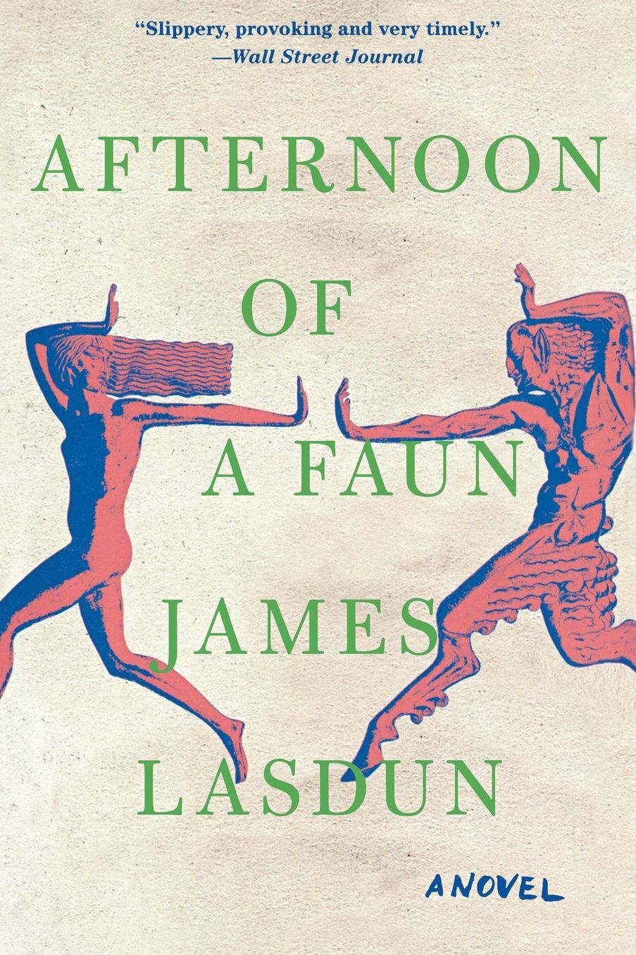 Afternoon of a Faun: A Novel