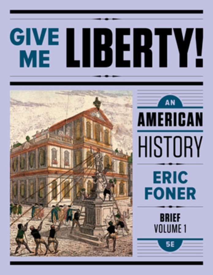 Give Me Liberty!: An American History