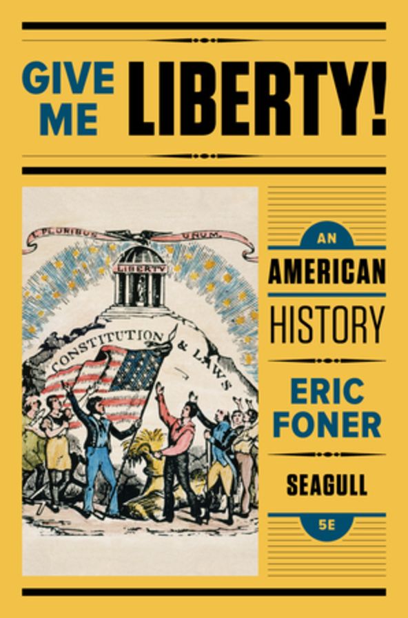 Give Me Liberty!: An American History