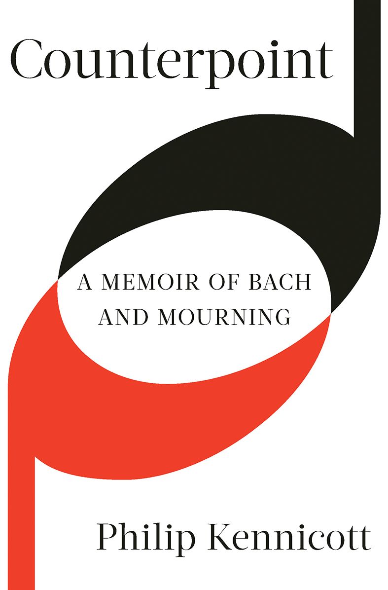 Counterpoint: A Memoir of Bach and Mourning