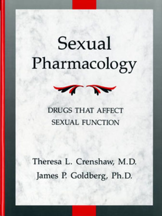 Sexual Pharmacology: Drugs That Affect Sexual Function