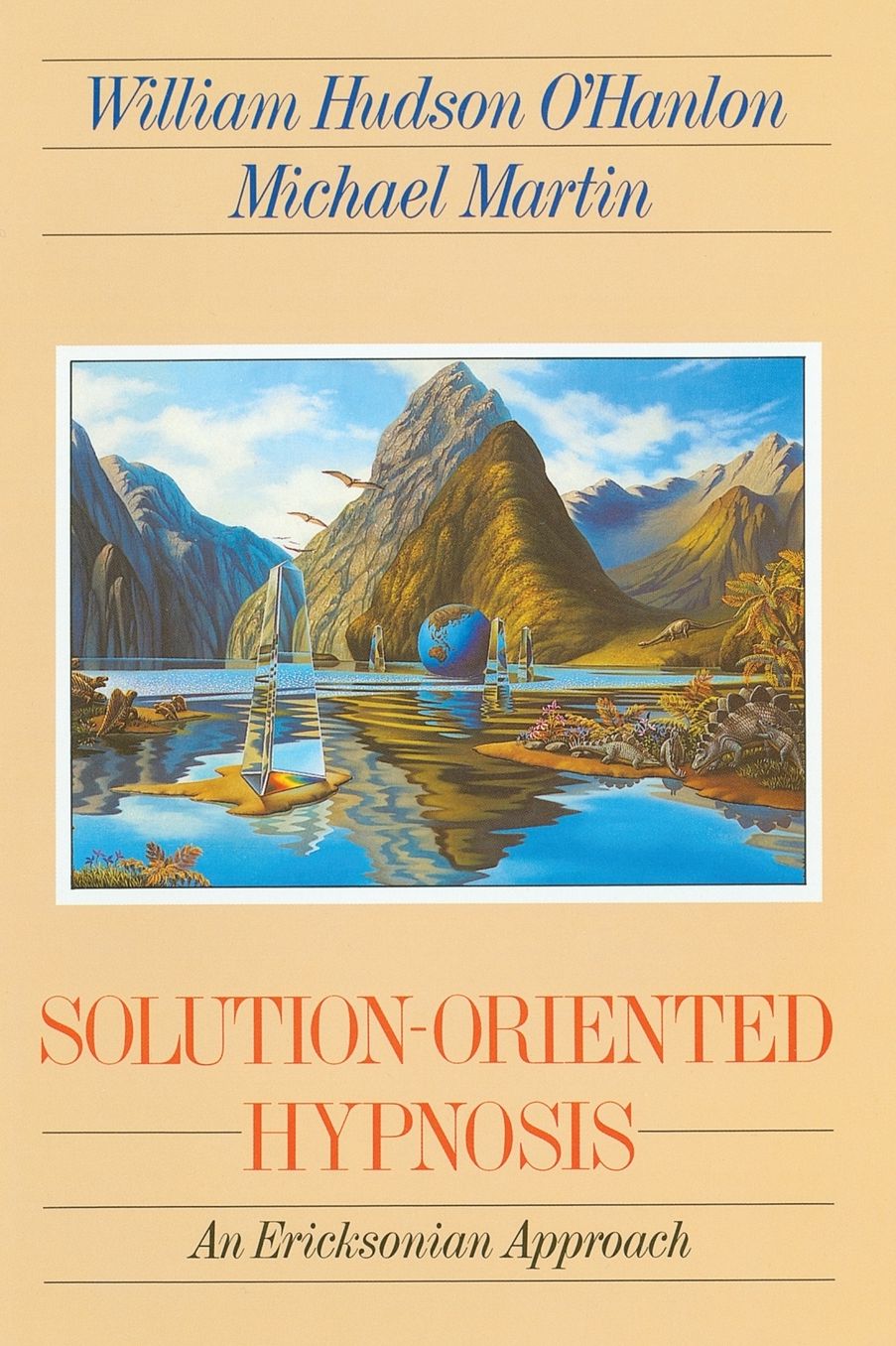 Solution Oriented Hypnosis: An Ericksonian Approach