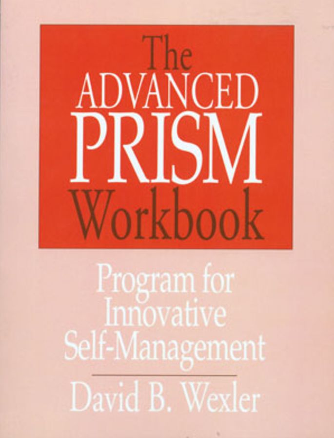 Advanced Prism Workbook: Program For Innovative Self-Management