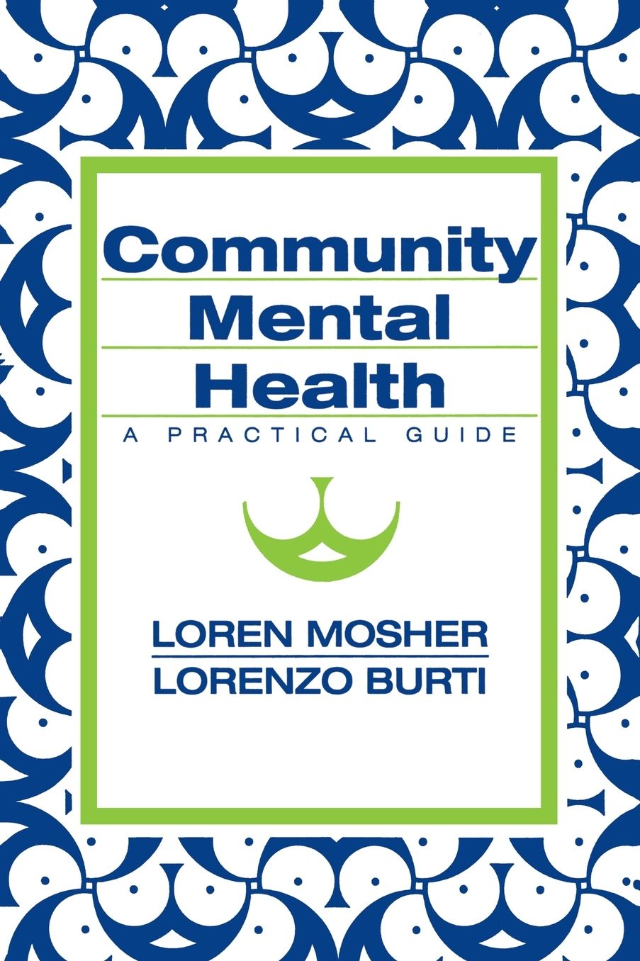 Community Mental Health: A Practical Guide