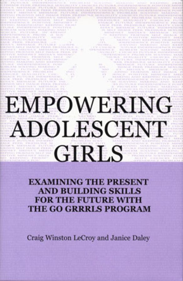 Empowering Adolescent Girls: Examining the Present and Building Skills for the Future with the 'Go Girls' Program