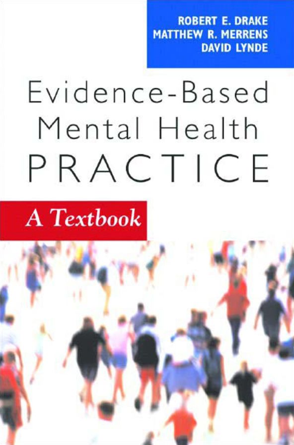 Evidence-Based Mental Health Practice: A Textbook