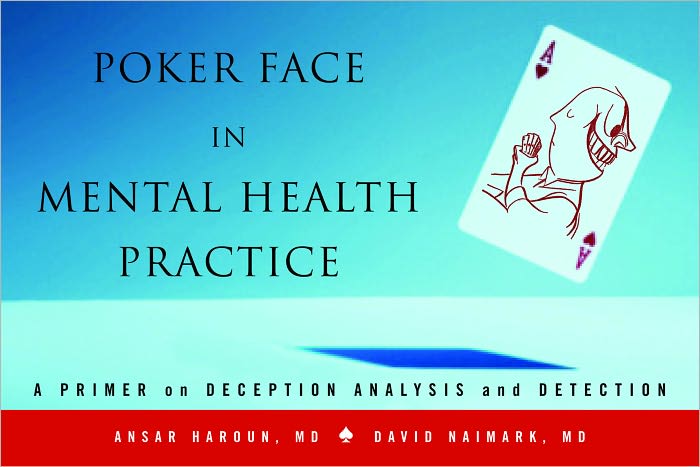 Poker Face in Mental Health Practice: A Primer on Deception Analysis and Detection