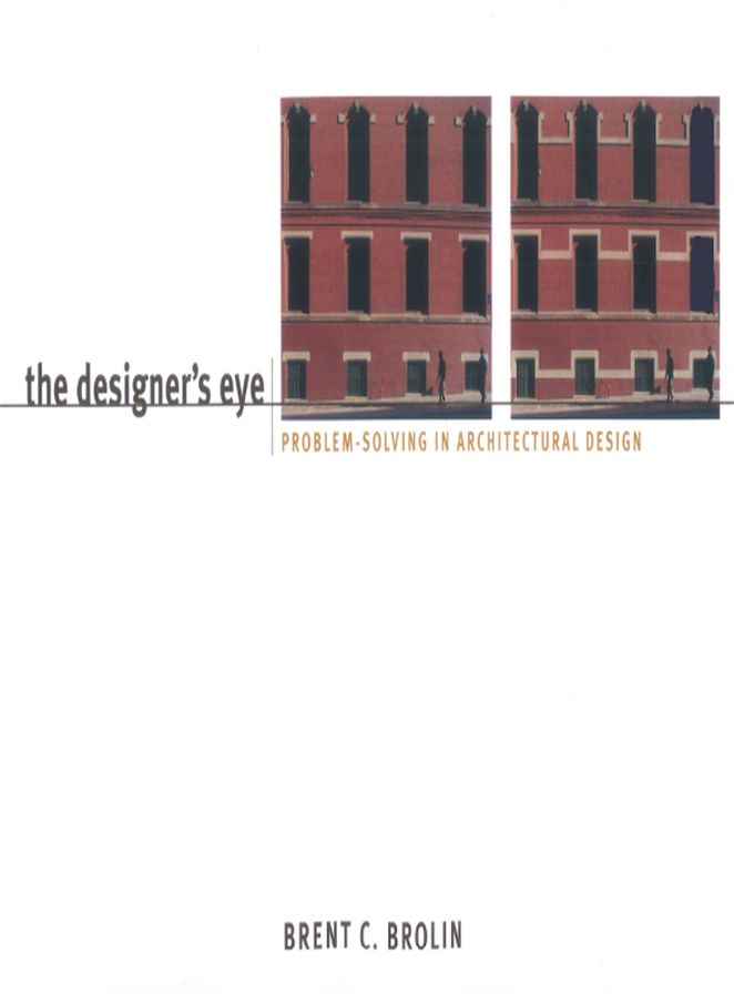 Designer's Eye: Problem-Solving in Architectural Design