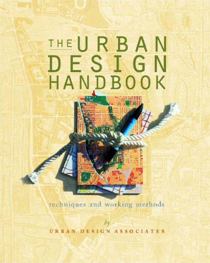 Urban Design Handbook: Techniques and Working Methods