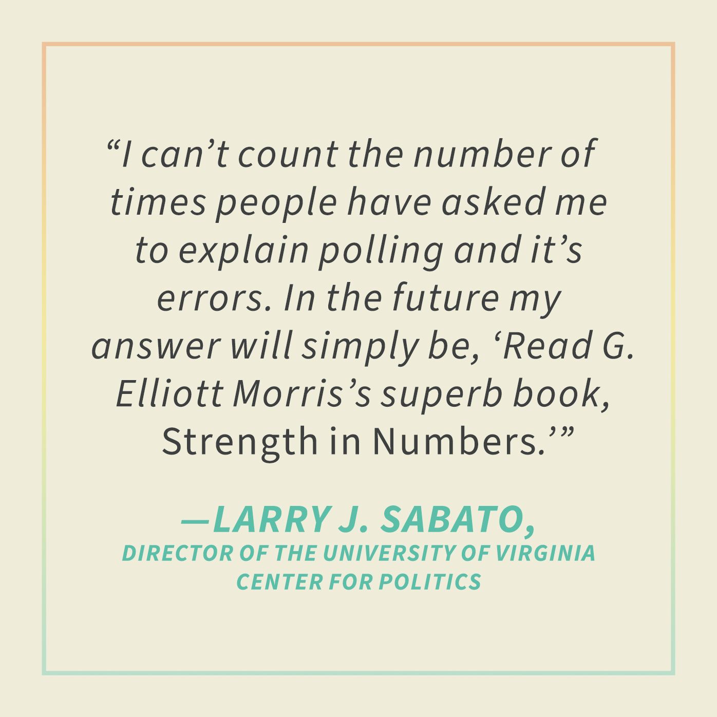 Strength in Numbers: How Polls Work and Why We Need Them