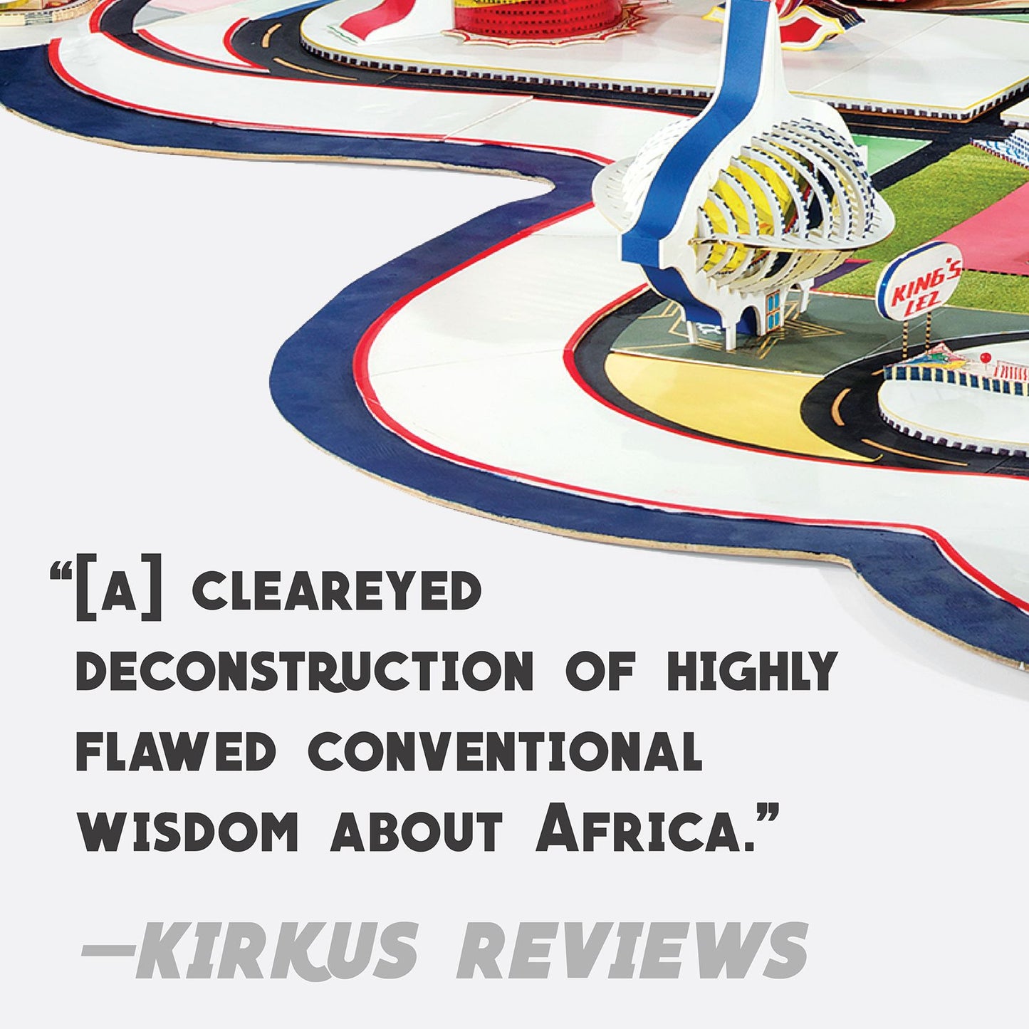 Africa Is Not a Country: Notes on a Bright Continent